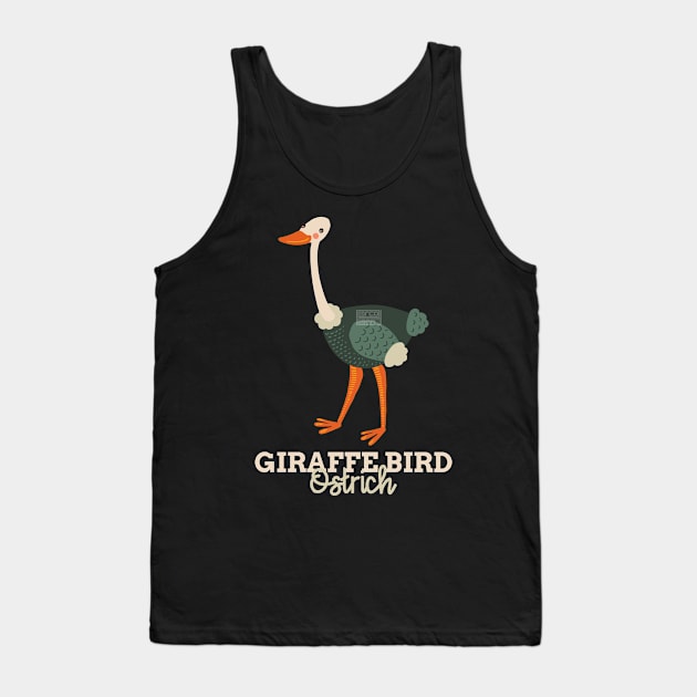 Funny Animal Name Meme Giraffe Bird OSTRICH Tank Top by porcodiseno